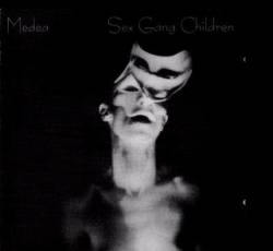 Sex Gang Children : Medea